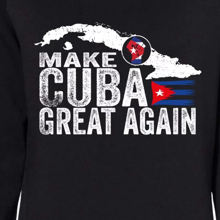 Make Cuba Great Again Free Sos Cuba Cuban Flag Funny Gift Womens California Wash Sweatshirt