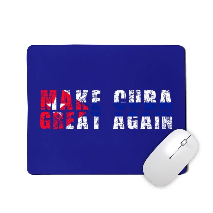 Make Cuba Great Again Cute Gift Cuban Flag Gift Mousepad