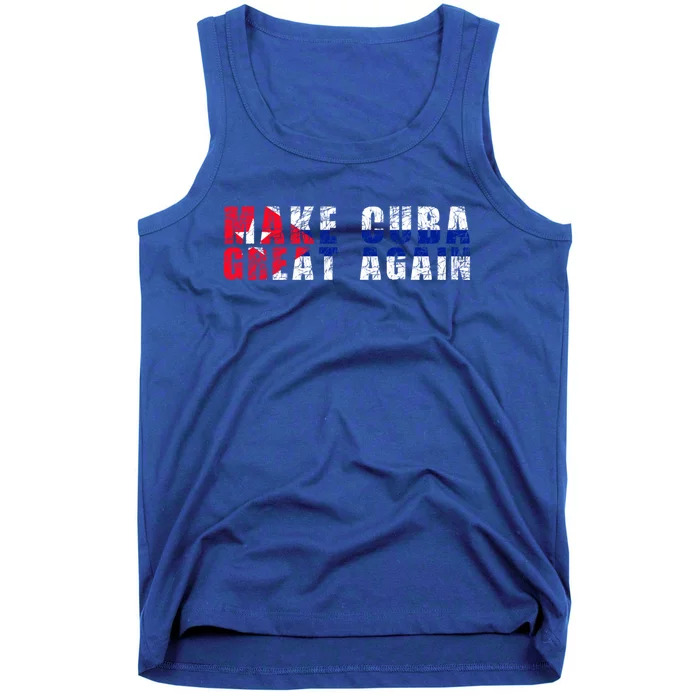 Make Cuba Great Again Cute Gift Cuban Flag Gift Tank Top