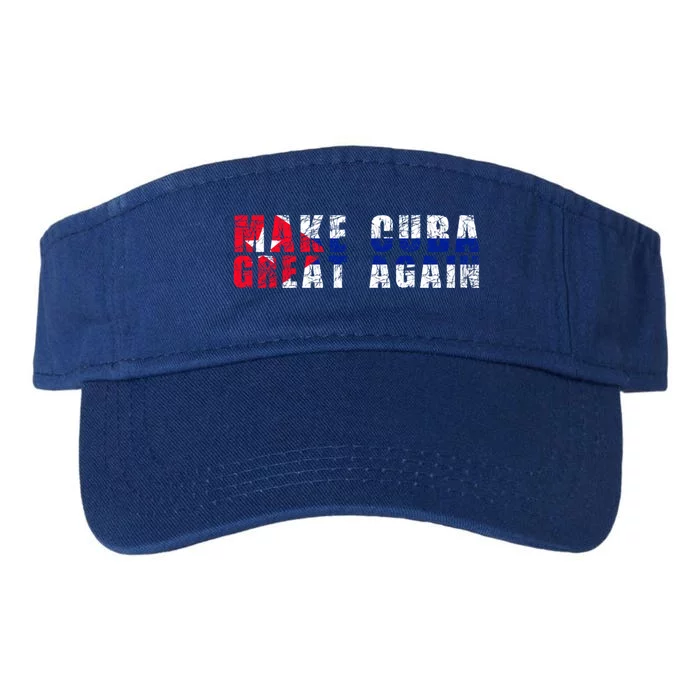 Make Cuba Great Again Cute Gift Cuban Flag Gift Valucap Bio-Washed Visor