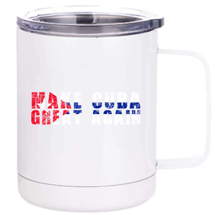 Make Cuba Great Again Cute Gift Cuban Flag Gift Front & Back 12oz Stainless Steel Tumbler Cup