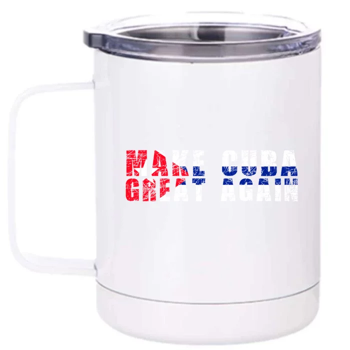 Make Cuba Great Again Cute Gift Cuban Flag Gift Front & Back 12oz Stainless Steel Tumbler Cup