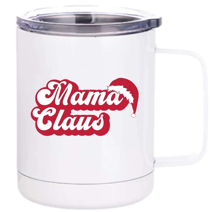 Mama Claus Gift Front & Back 12oz Stainless Steel Tumbler Cup