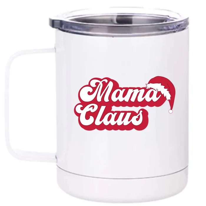 Mama Claus Gift Front & Back 12oz Stainless Steel Tumbler Cup