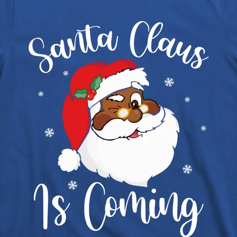 Merry Christmas Gift 2020 Santa Claus Is Coming Gift T-Shirt