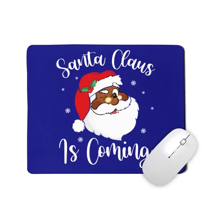 Merry Christmas Gift 2020 Santa Claus Is Coming Gift Mousepad