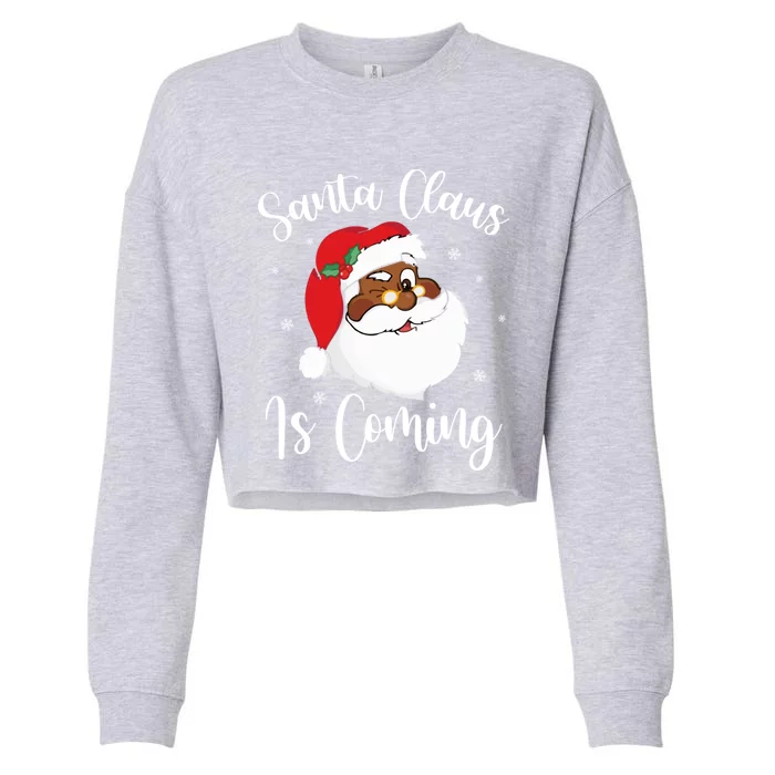 Merry Christmas Gift 2020 Santa Claus Is Coming Gift Cropped Pullover Crew