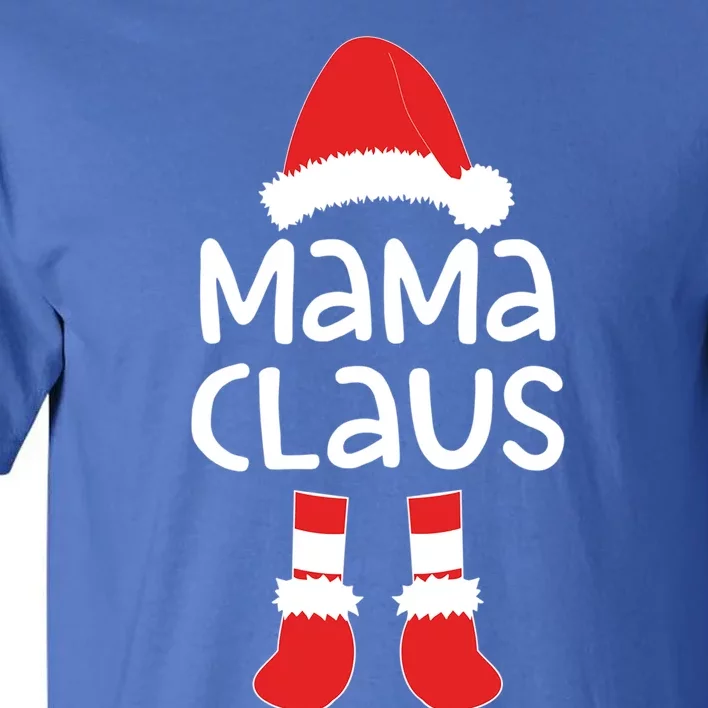 Mama Claus Gift Matching Christmas Gift Tall T-Shirt