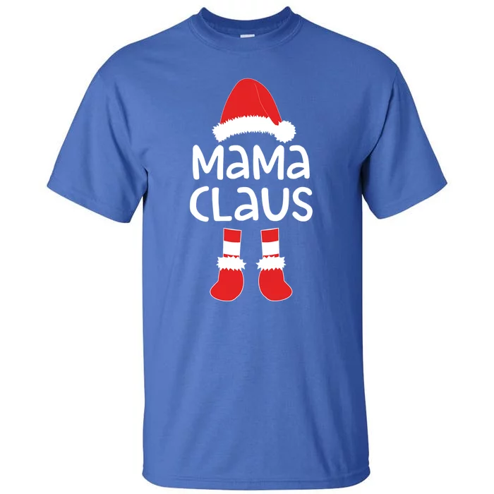 Mama Claus Gift Matching Christmas Gift Tall T-Shirt