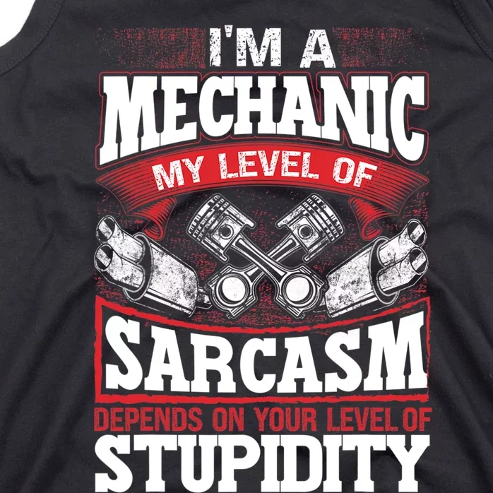 Mechanic Car Guy I'm A Mechanic Tank Top