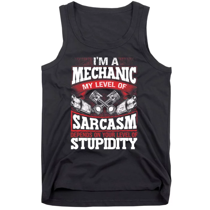 Mechanic Car Guy I'm A Mechanic Tank Top