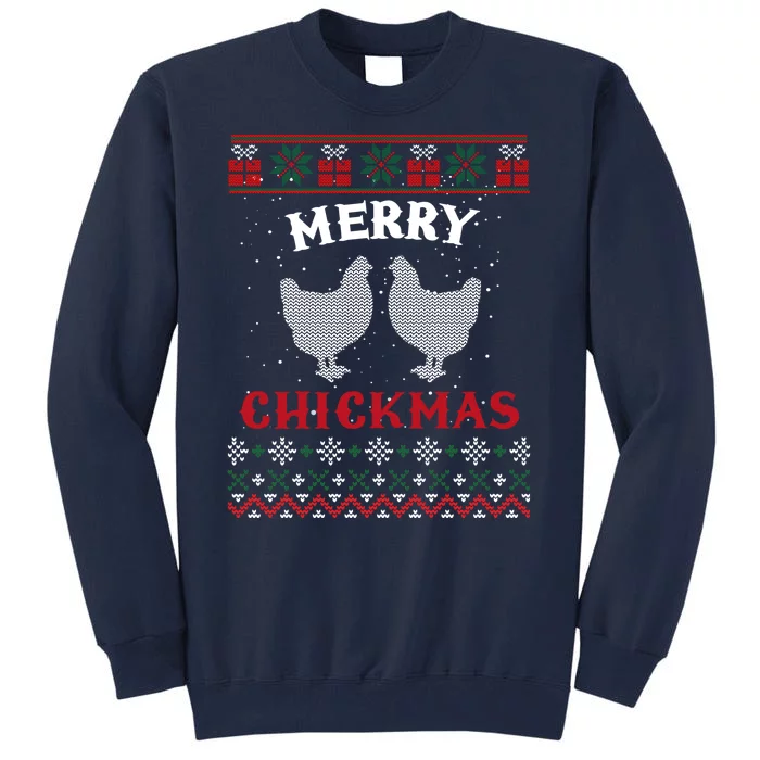 Merry Chickmas Gift For Christmas Lovers Tall Sweatshirt