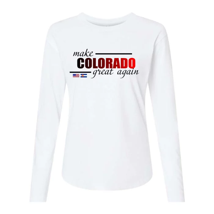 Make Colorado Great Again Womens Cotton Relaxed Long Sleeve T-Shirt