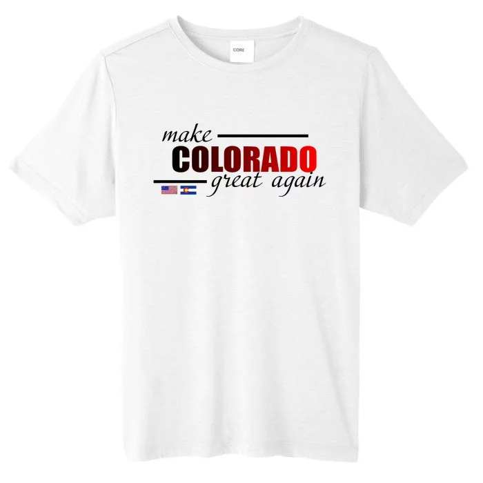 Make Colorado Great Again ChromaSoft Performance T-Shirt