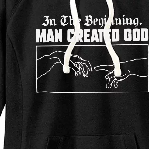 Man Created God Atheist Women's Fleece Hoodie