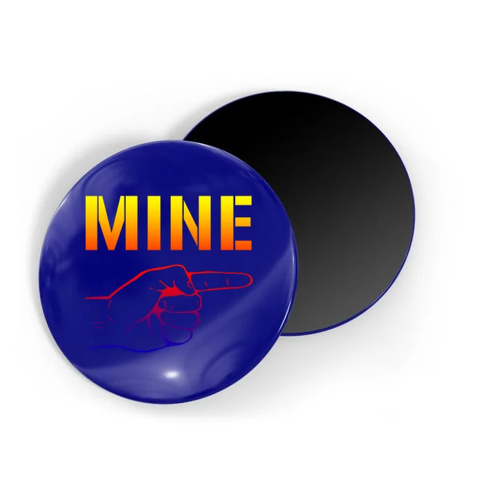 Mine Cool Gift Valentine's Day Meaningful Gift Magnet