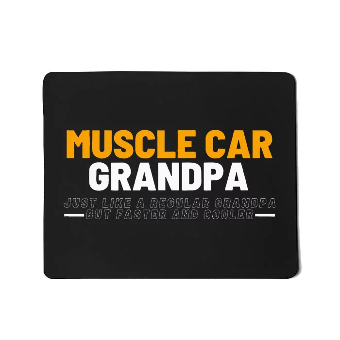 Muscle Car Grandpa For Vintage Car Lovers Mousepad