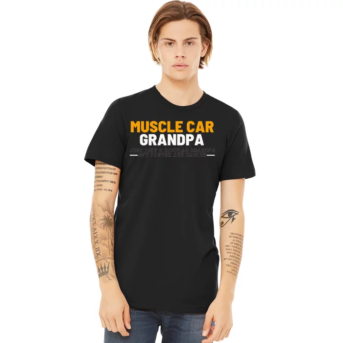 Muscle Car Grandpa For Vintage Car Lovers Premium T-Shirt