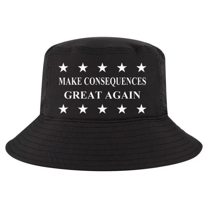 Make Consequences Great Again Cool Comfort Performance Bucket Hat