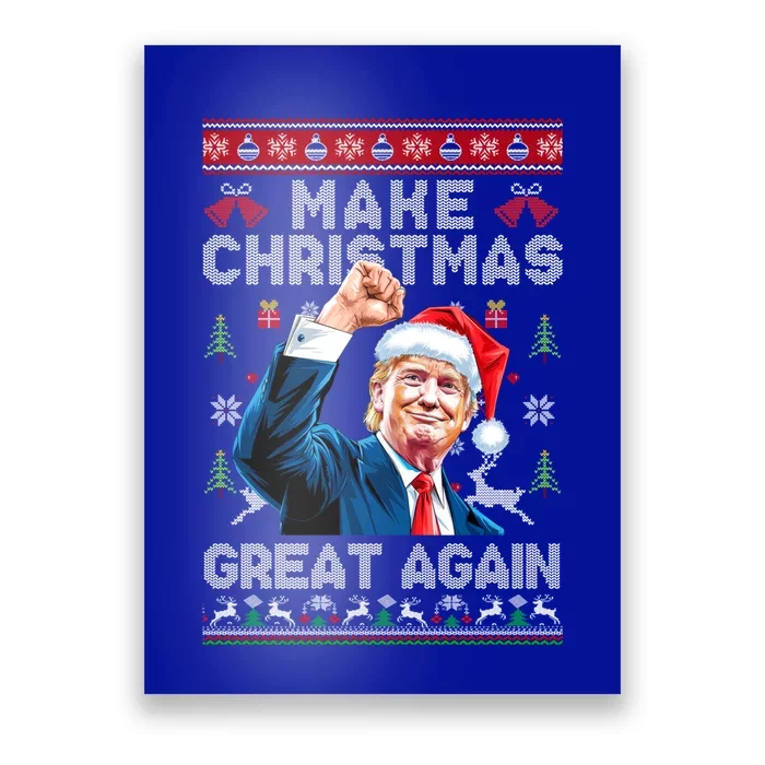 Make Christmas Great Again Funny Trump Ugly Christmas 2024 Gift Poster