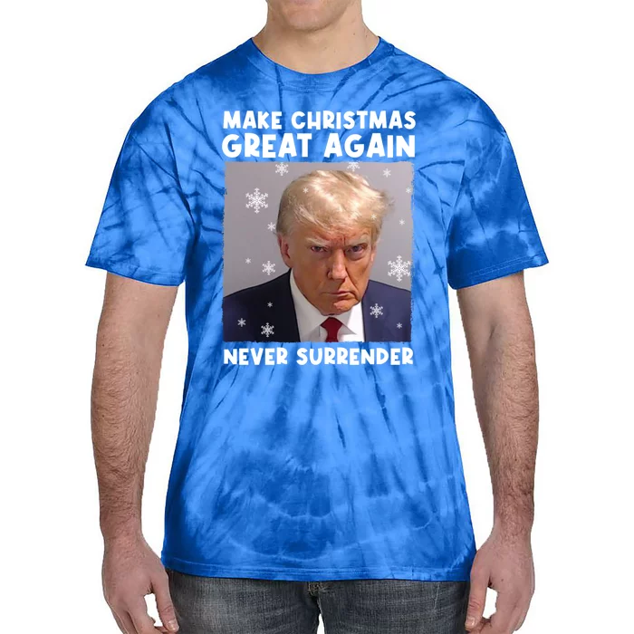 Make Christmas Great Again Trump Mug Shot Never Surrender Gift Tie-Dye T-Shirt