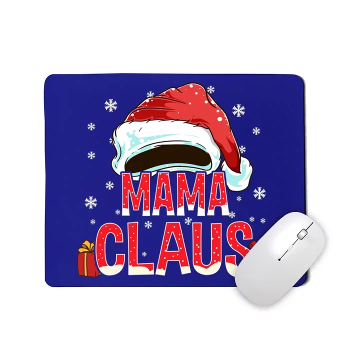 Mama Claus Group Funny Gift Matching Family Christmas Great Gift Mousepad