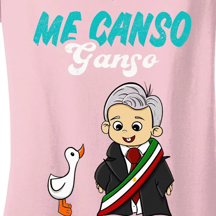 Me Canso Ganso Baby Amlo Cute Lopez Obrador Mexico Women's V-Neck T-Shirt