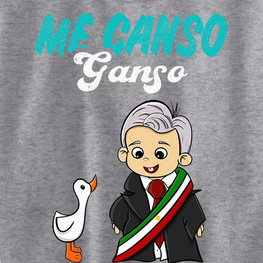 Me Canso Ganso Baby Amlo Cute Lopez Obrador Mexico Kids Sweatshirt