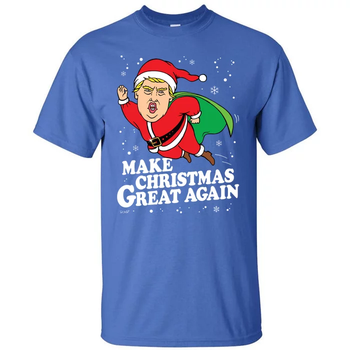 Make Christmas Great Againugly Xmas Donald Trump Parody Funny Gift Tall T-Shirt