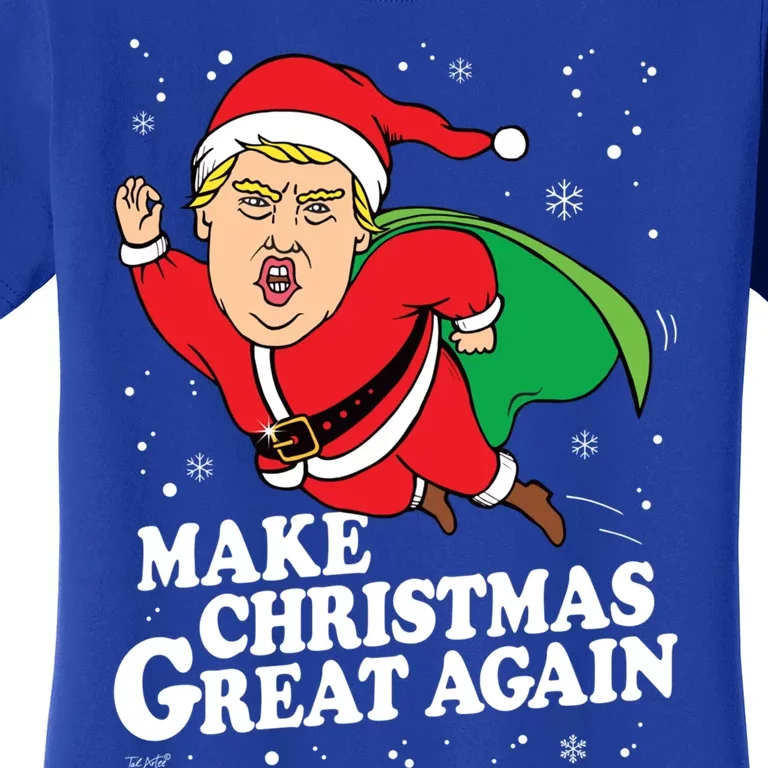 Make Christmas Great Againugly Xmas Donald Trump Parody Funny Gift Women's T-Shirt