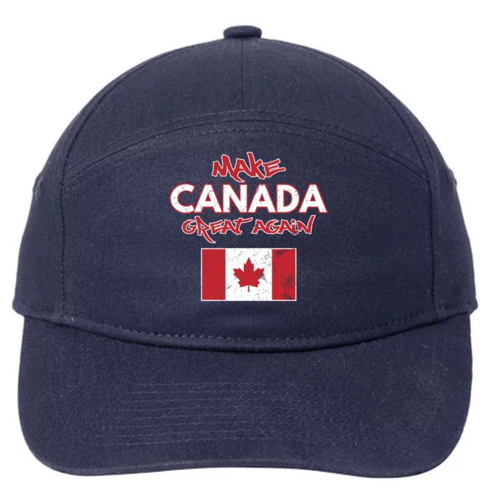 Make Canada Great Again Design Funny Canadian Flag Mcga Funny Gift 7-Panel Snapback Hat