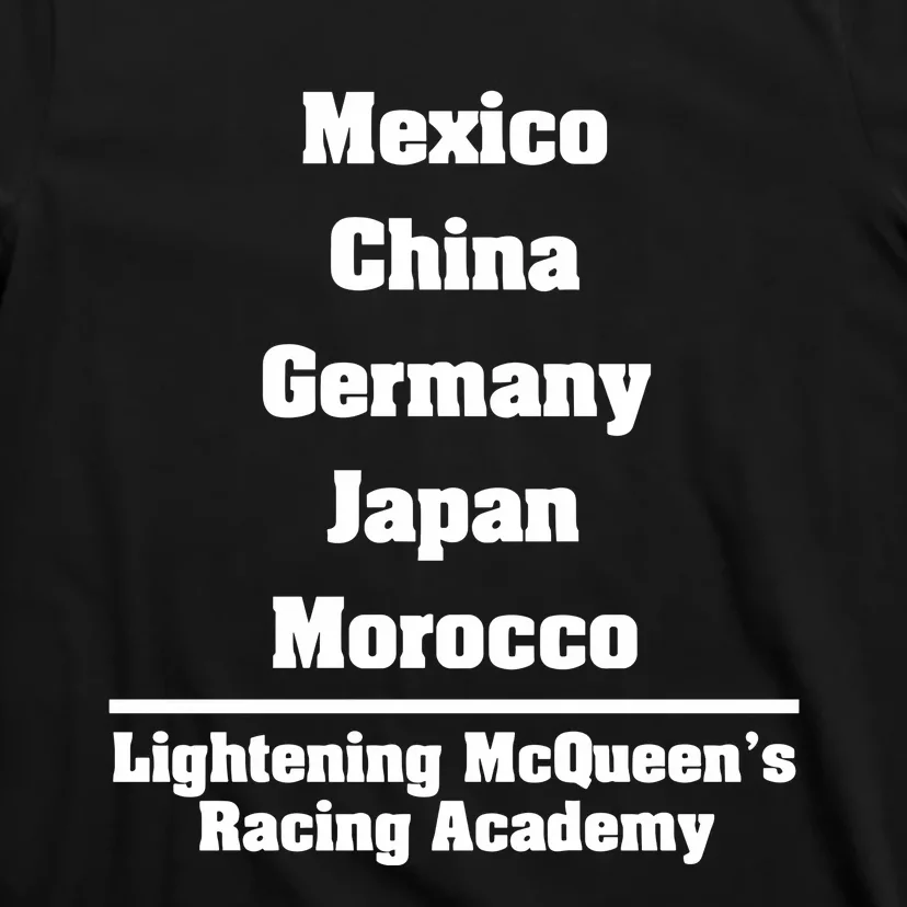 Mexico China Germany Japan Morocco Lightning Mcqueen Racing Academy T-Shirt