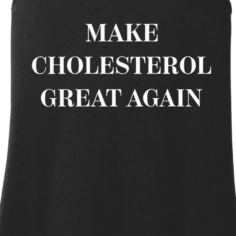 Make Cholesterol Great Again Ladies Essential Tank