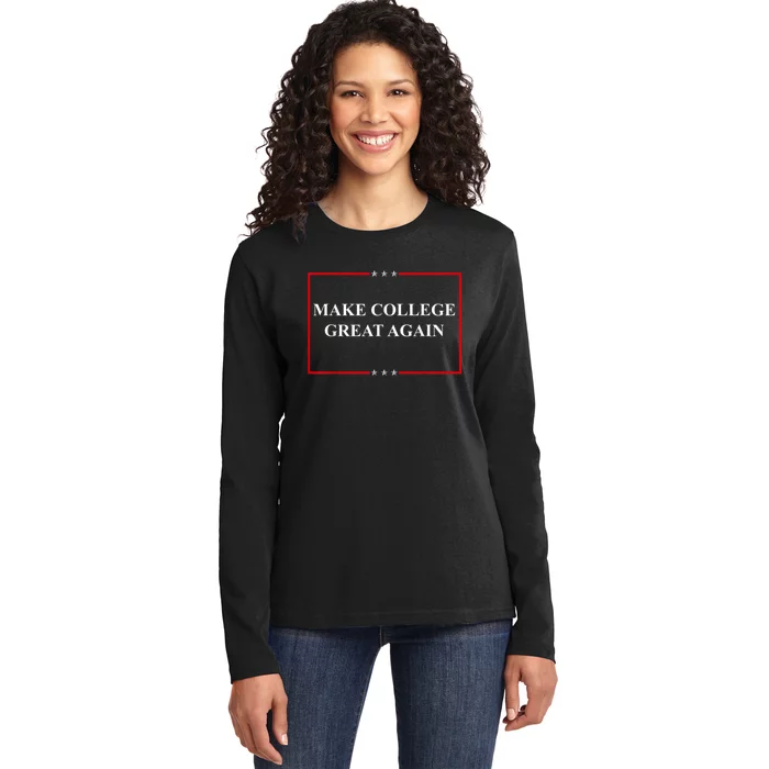 Make College Great Again Ladies Long Sleeve Shirt