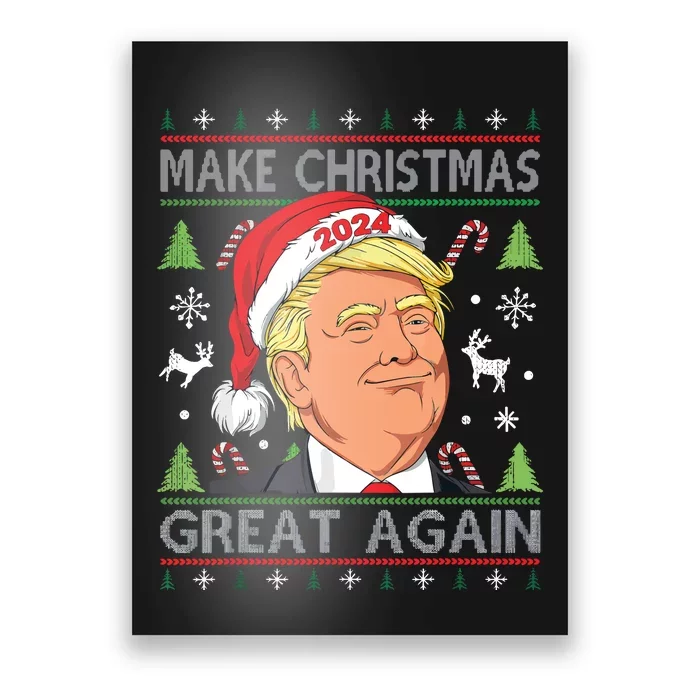 Make Christmas Great Again Ugly Funny Trump 2024 Poster