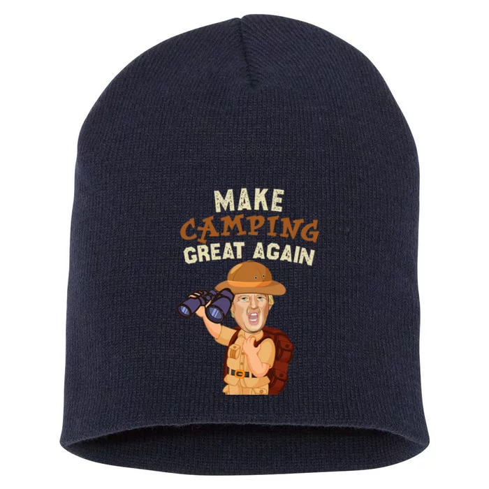 Make Camping Great Again Trump President Camper Funny Gift Short Acrylic Beanie