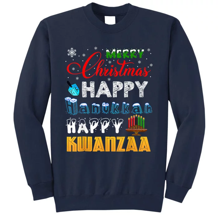 Merry Christmas Happy Hanukkah Happy Kwanzaa Tall Sweatshirt