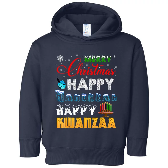 TeeShirtPalace | Merry Christmas Happy Hanukkah Happy Kwanzaa Toddler Hoodie