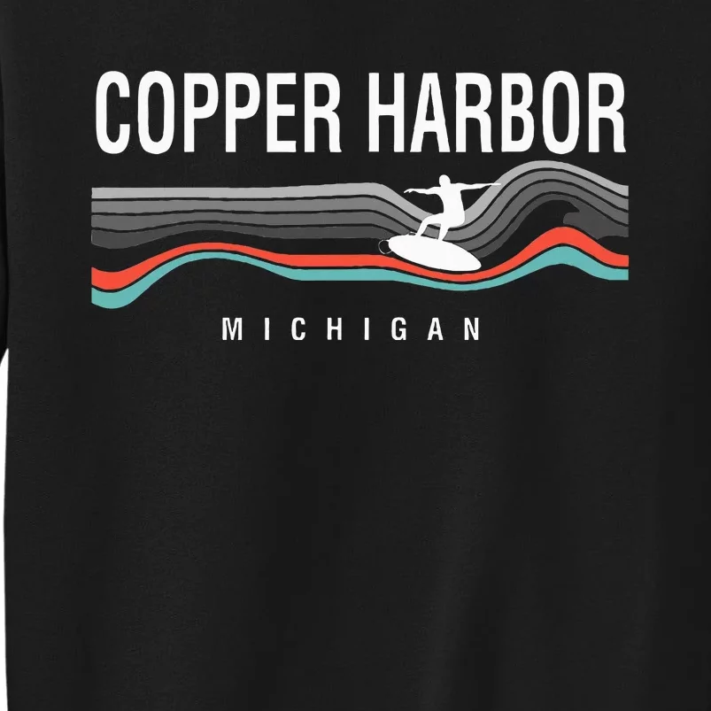 Michigan Copper Harbor Surfboard Retro Tall Sweatshirt