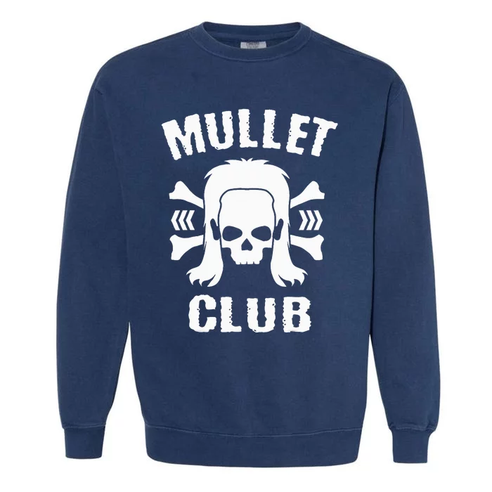 Mullet Club Hairstyle Bones Skull Garment-Dyed Sweatshirt