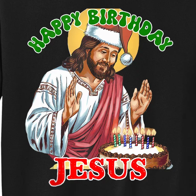 Merry Christmas Happy Birthday Jesus Funny Christian Holiday Tall Sweatshirt