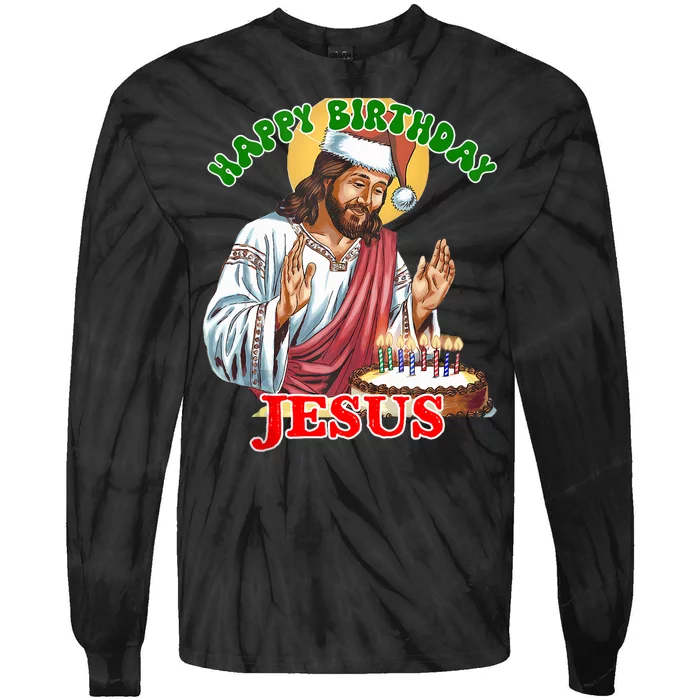 Merry Christmas Happy Birthday Jesus Funny Christian Holiday Tie-Dye Long Sleeve Shirt