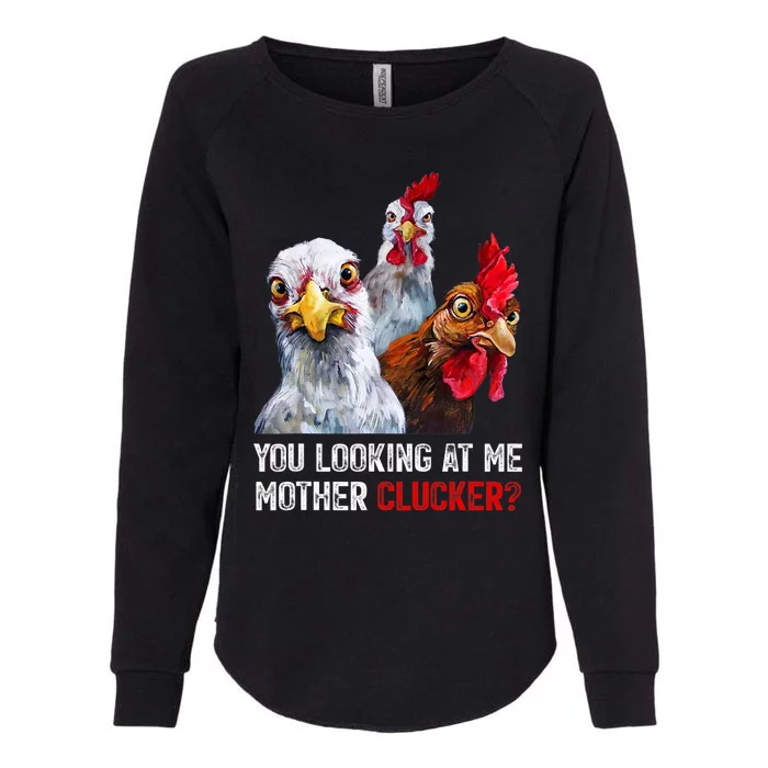 Mother Clucker Hen Humor | Chicken Shirts For Chicken Lovers Womens California Wash Sweatshirt