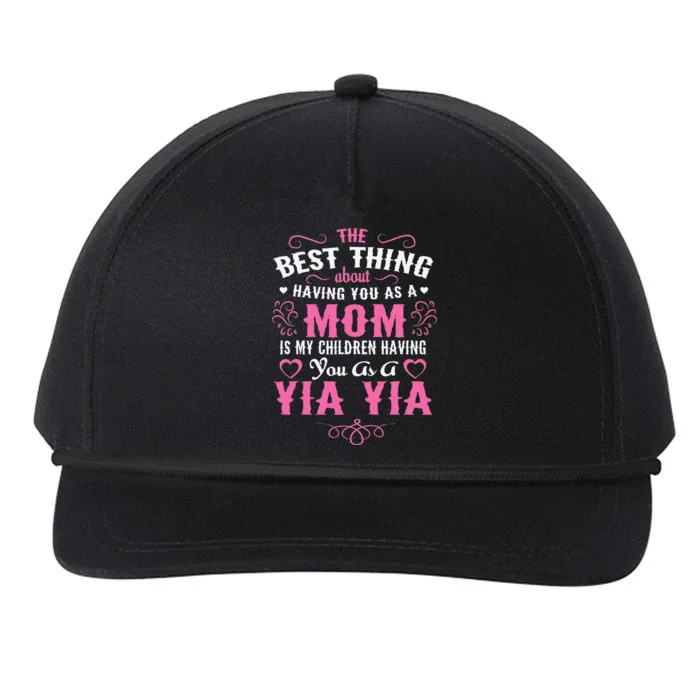 My Children Having You As A Yia Yia & Mom Mothers Day Gift Snapback Five-Panel Rope Hat