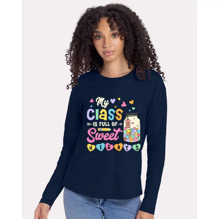 My Class Is Full Of Sweet Hearts Teacher Valentines Day Womens Cotton Relaxed Long Sleeve T-Shirt