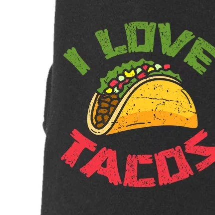 Mexican Cuisine I Love Tacos Foodie Mexico Tacos Lover Taco Doggie 3-End Fleece Hoodie