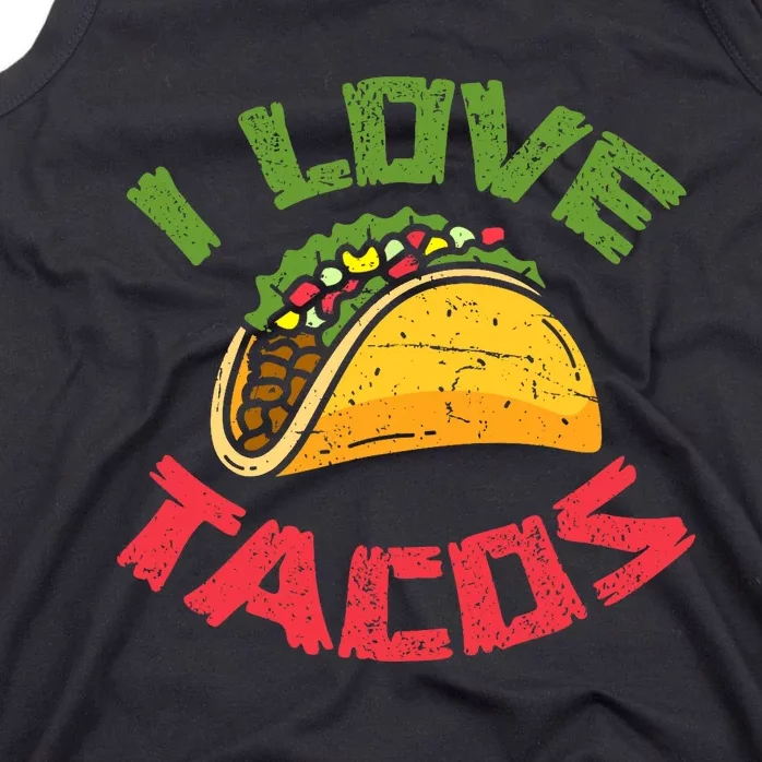 Mexican Cuisine I Love Tacos Foodie Mexico Tacos Lover Taco Tank Top