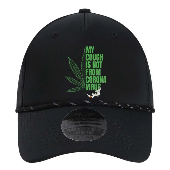 My Cough Isnt From The Virus Funny 420 Marijuana Weed Performance The Dyno Cap