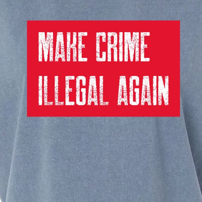 Make Crime Illegal Again Cool Gift Garment-Dyed Women's Muscle Tee