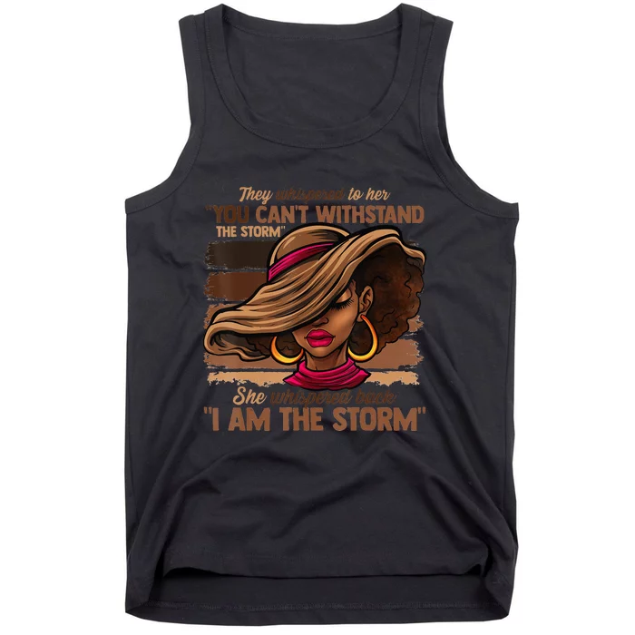 Melanin Colors  I Am The Storm Black Empowerment Tank Top